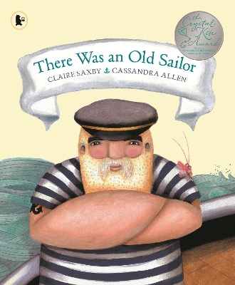 There Was An Old Sailor by Claire Saxby