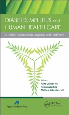 Diabetes Mellitus and Human Health Care book