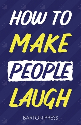 How to Make People Laugh book