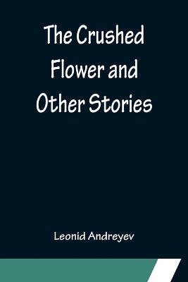 The Crushed Flower and Other Stories book