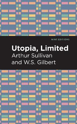 Utopia Limited by Arthur Sullivan