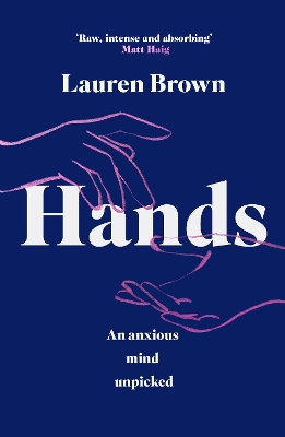 Hands: An Anxious Mind Unpicked book