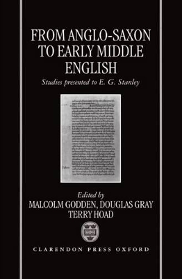 From Anglo-Saxon to Early Middle English by Douglas Gray