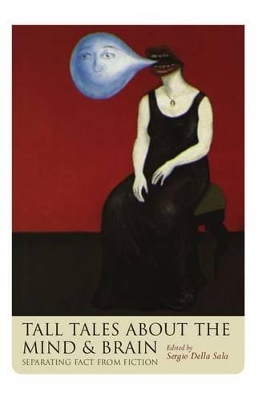 Tall Tales about the Mind and Brain book
