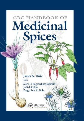 CRC Handbook of Medicinal Spices by James A Duke
