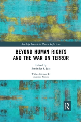 Beyond Human Rights and the War on Terror book