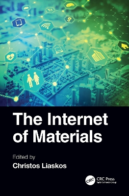 The Internet of Materials by Christos Liaskos