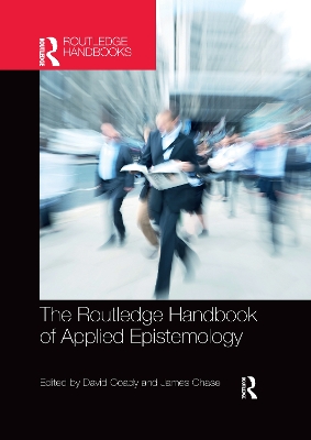 The The Routledge Handbook of Applied Epistemology by David Coady