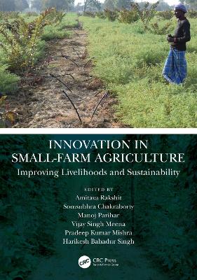 Innovation in Small-Farm Agriculture: Improving Livelihoods and Sustainability book