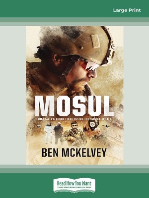 Mosul: Australia's secret war inside the ISIS caliphate book