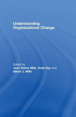 Understanding Organizational Change by Jean Helms-Mills