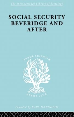 Social Security: Beveridge and After book