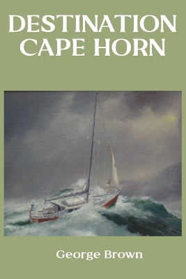 Destination Cape Horn book