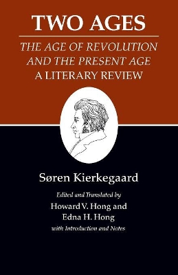 Kierkegaard's Writings, XIV, Volume 14: Two Ages: 