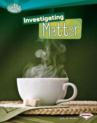 Investigating Matter book