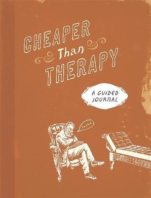 Cheaper than Therapy book