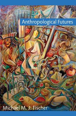 Anthropological Futures book
