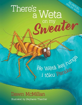 There's a Weta on my Sweater book