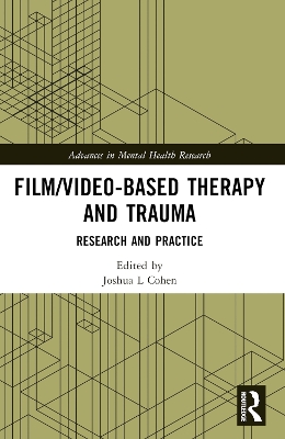 Film/Video-Based Therapy and Trauma: Research and Practice book