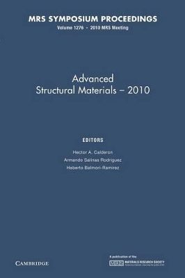 Advanced Structural Materials - 2010: Volume 1276 book