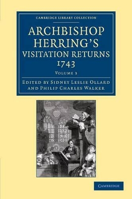 Archbishop Herring's Visitation Returns, 1743 by Sidney Leslie Ollard