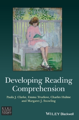 Developing Reading Comprehension by Paula J. Clarke