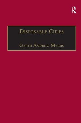 Disposable Cities by Garth Andrew Myers