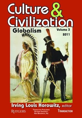 Culture and Civilization by Irving Horowitz