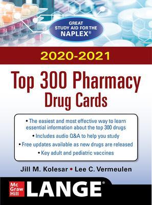 McGraw-Hill's 2020/2021 Top 300 Pharmacy Drug Cards book