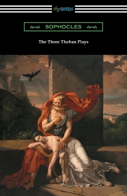 Three Theban Plays by Richard Claverhouse Jebb
