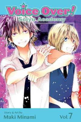 Voice Over!: Seiyu Academy, Vol. 7 book