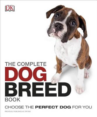The Complete Dog Breed Book by DK