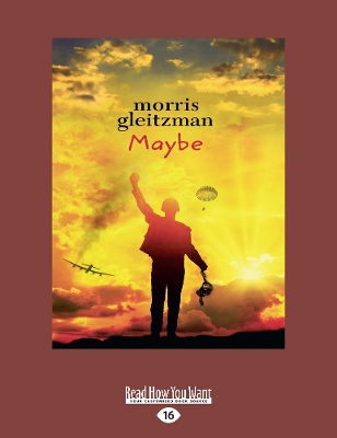 Maybe: Felix Series (book 6) by Morris Gleitzman