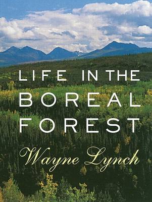 Life in the Boreal Forest book