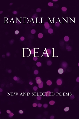 Deal: New and Selected Poems book