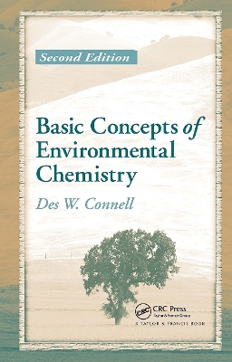 Basic Concepts of Environmental Chemistry book