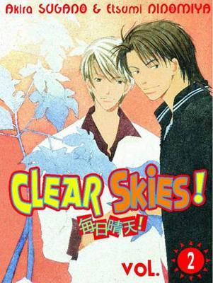 Clear Skies! Volume 2 (Yaoi) book