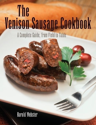 Venison Sausage Cookbook, 2nd book