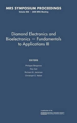 Diamond Electronics and Bioelectronics - Fundamentals to Applications III: Volume 1203 book