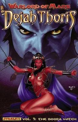 Warlord of Mars: Dejah Thoris Volume 3 - The Boora Witch book