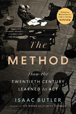 The Method: How the Twentieth Century Learned to Act book