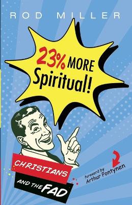 23% More Spiritual! book