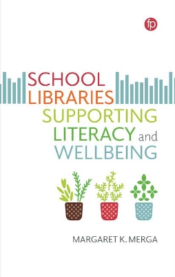 School Libraries Supporting Literacy and Wellbeing book