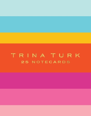Trina Turk Notecards by Trina Turk