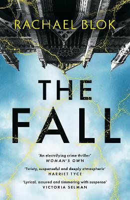 The Fall: The new twisty and haunting psychological thriller that's impossible to put down by Rachael Blok