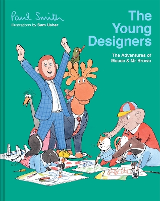 The Young Designers: The Adventures of Moose & Mr Brown book