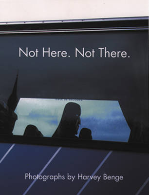 Not Here, Not There book