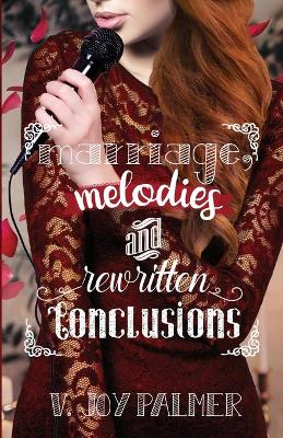 Marriage, Melodies, and Rewritten Conclusions book