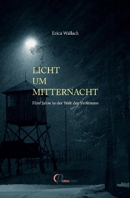 Licht um Mitternacht. Fünf Jahre in der Welt der Verfemten book