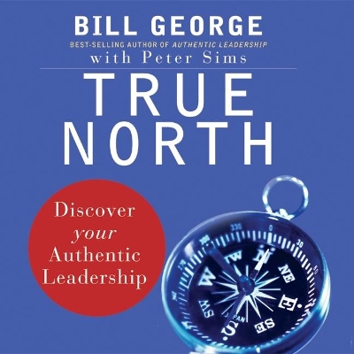 True North: Discover Your Authentic Leadership book